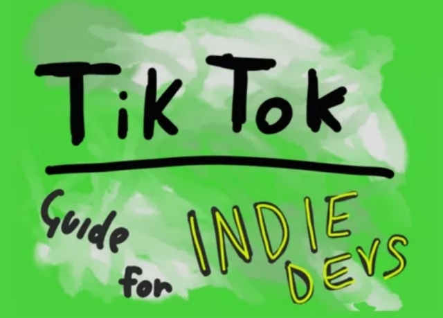 企业出海 - 怎样用TikTok 推广 独立 游戏 ？海外专家分享了10项技
