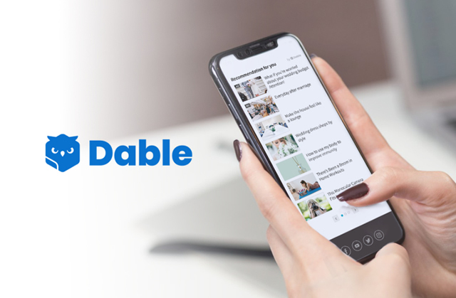 企业出海 - 韩国内容 推荐平台 Dable完成1200万美元C轮融资