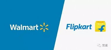 企业出海 - Flipkart获 沃尔玛 追加投资20亿美元，后者股权比例