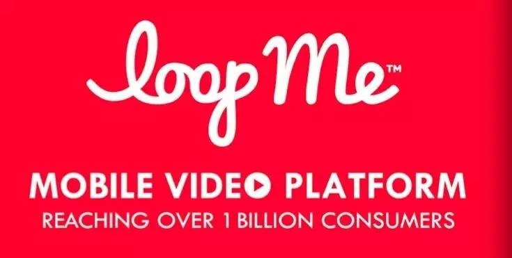 企业出海 - LoopMe:6种原生广告 形式 全解 视频 eCPM高3-6倍